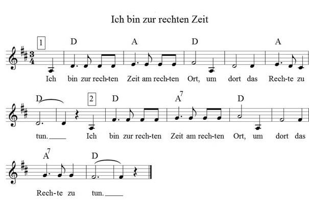 Noten und Text für das Lied "Ich bin zur rechten Zeit"